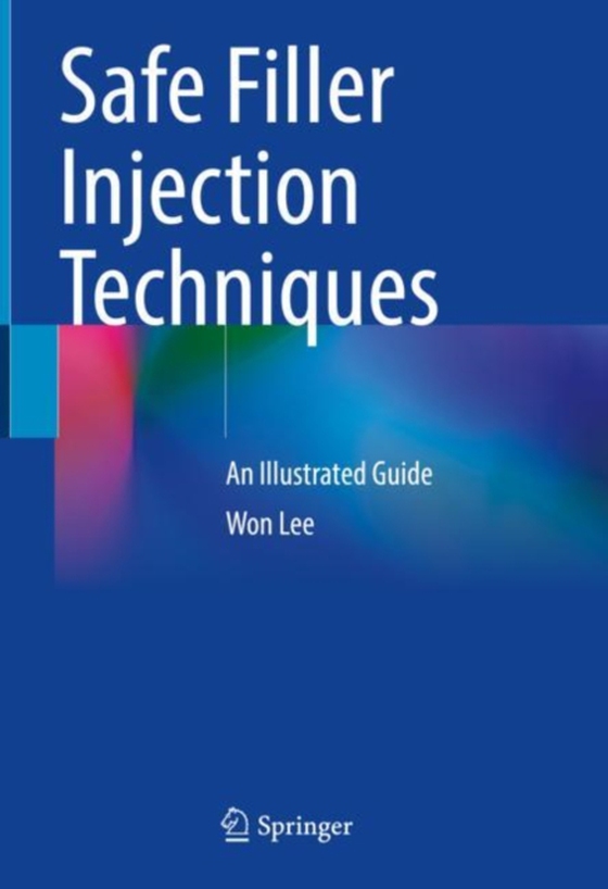 Safe Filler Injection Techniques (e-bog) af Lee, Won