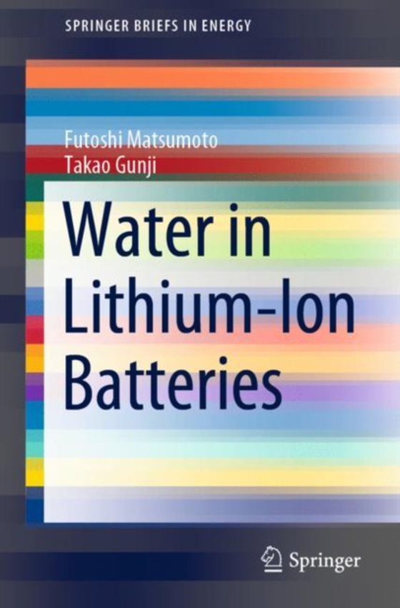 Water in Lithium-Ion Batteries (e-bog) af Gunji, Takao