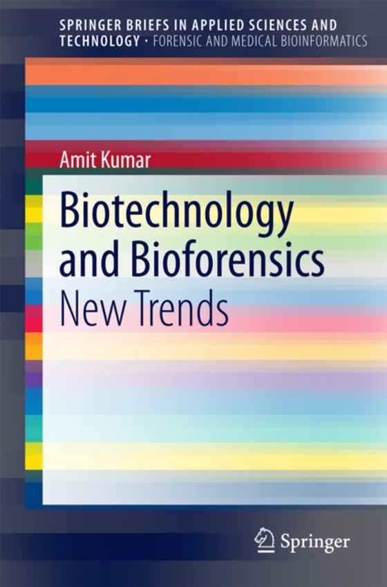 Biotechnology and Bioforensics (e-bog) af Kumar, Amit