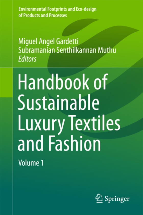 Handbook of Sustainable Luxury Textiles and Fashion (e-bog) af -