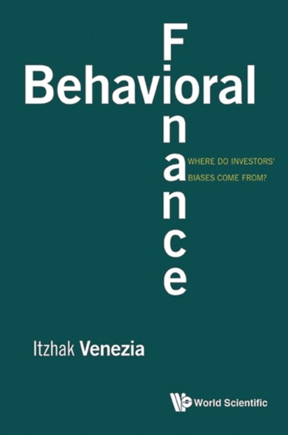 Behavioral Finance: Where Do Investors' Biases Come From?