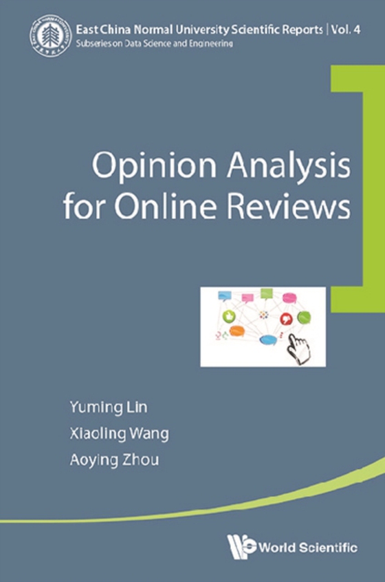 Opinion Analysis For Online Reviews (e-bog) af Aoying Zhou, Zhou