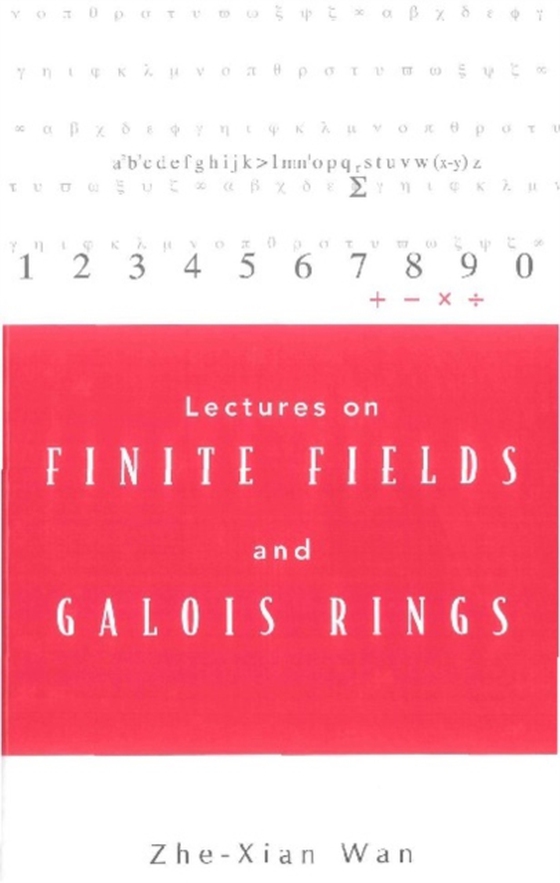 Lectures On Finite Fields And Galois Rings