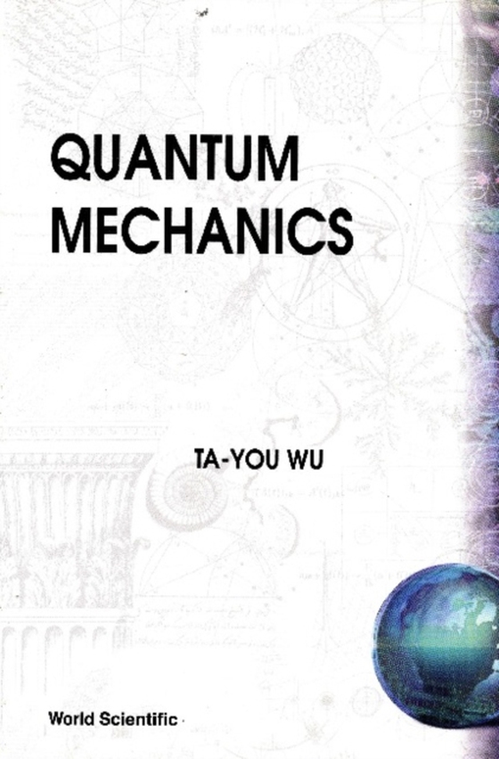 Quantum Mechanics (e-bog) af Ta-you Wu, Wu