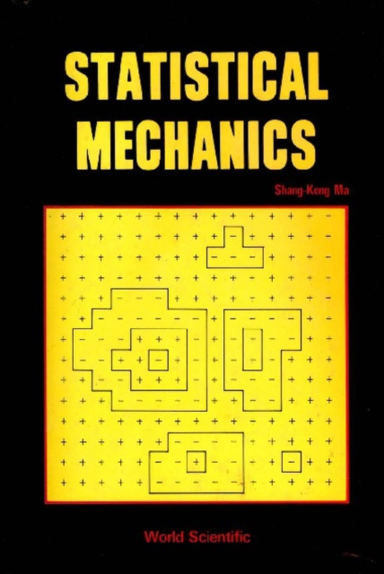 Statistical Mechanics (e-bog) af Shang-keng Ma, Ma