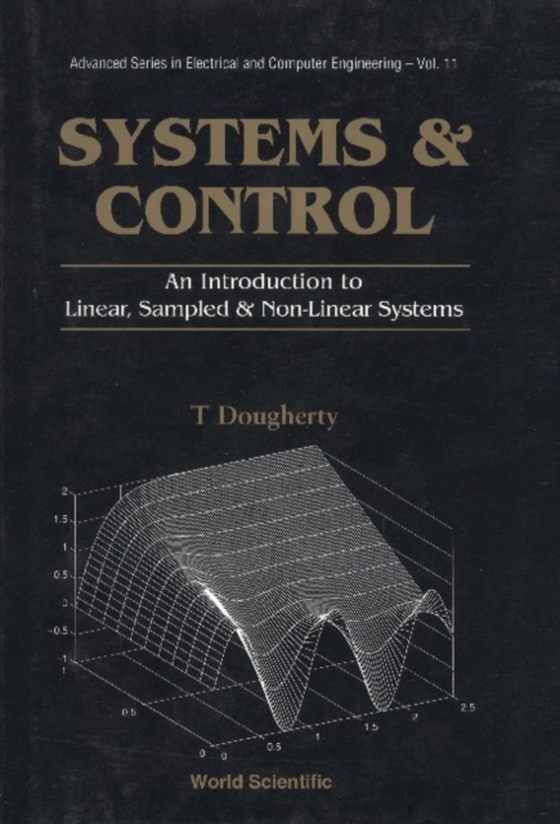 Systems And Control: An Introduction To Linear, Sampled And Nonlinear Systems (e-bog) af Terry Dougherty, Dougherty