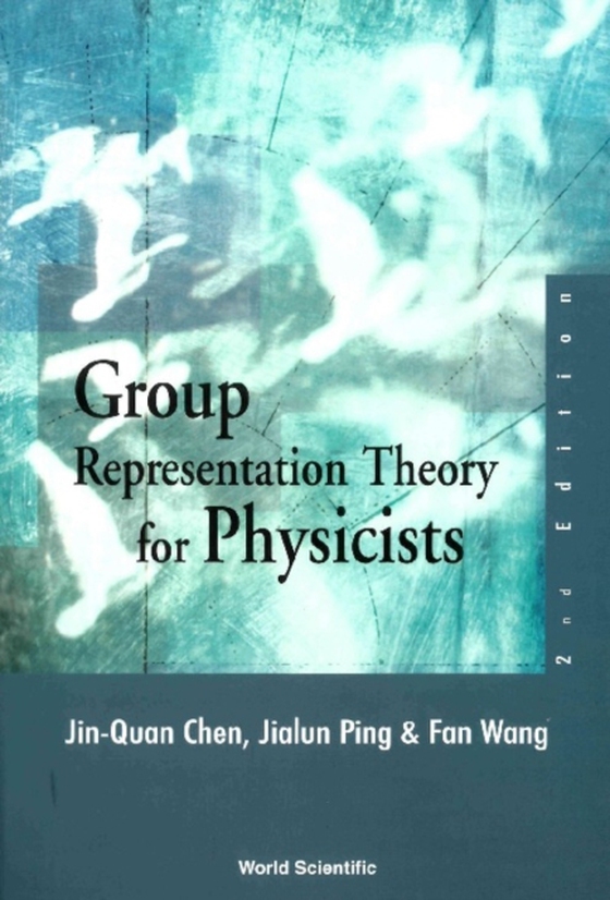 Group Representation Theory For Physicists (2nd Edition) (e-bog) af Jin-quan Chen, Chen