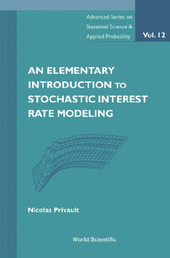 Elementary Introduction To Stochastic Interest Rate Modeling, An (e-bog) af Nicolas Privault, Privault