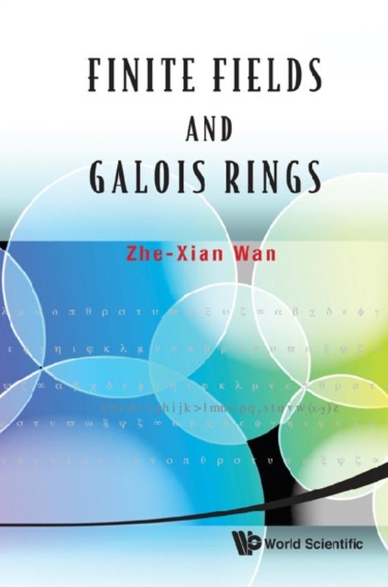 Finite Fields And Galois Rings (e-bog) af Zhe-xian Wan, Wan