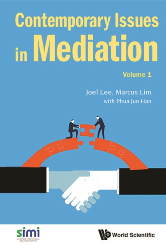 Contemporary Issues In Mediation - Volume 1