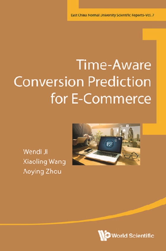 Time-aware Conversion Prediction For E-commerce (e-bog) af Aoying Zhou, Zhou