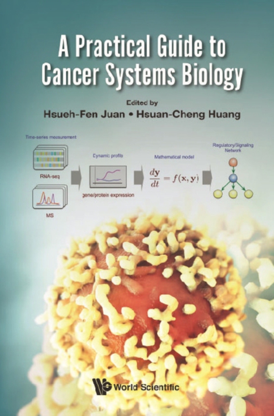 Practical Guide To Cancer Systems Biology, A (e-bog) af -