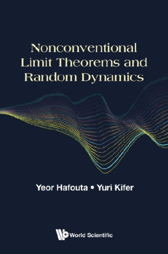 Nonconventional Limit Theorems And Random Dynamics (e-bog) af Yuri Kifer, Kifer