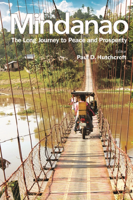 Mindanao: The Long Journey To Peace And Prosperity (e-bog) af -