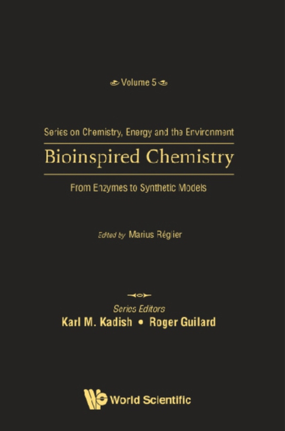 Bioinspired Chemistry: From Enzymes To Synthetic Models (e-bog) af -