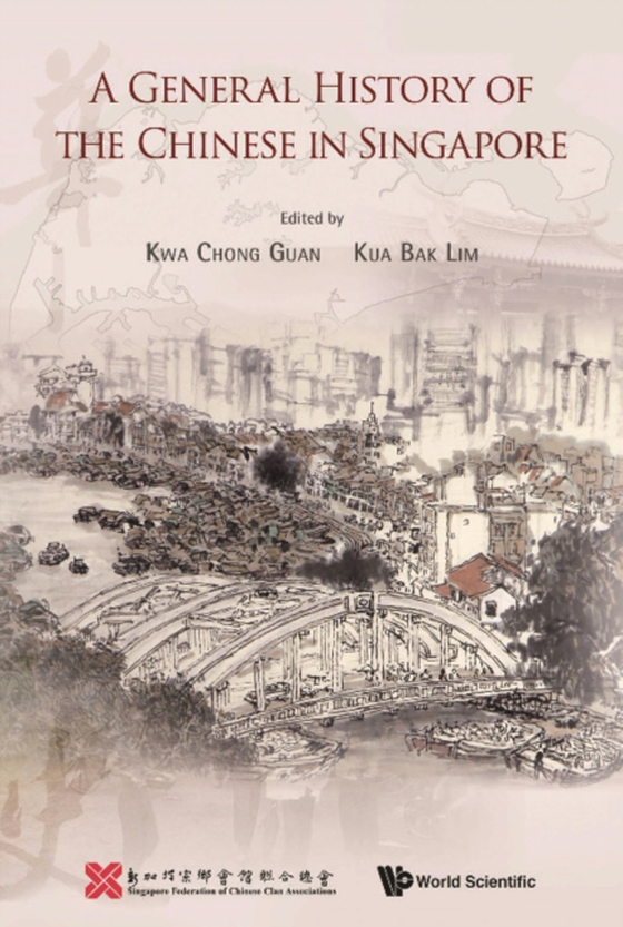 General History Of The Chinese In Singapore, A