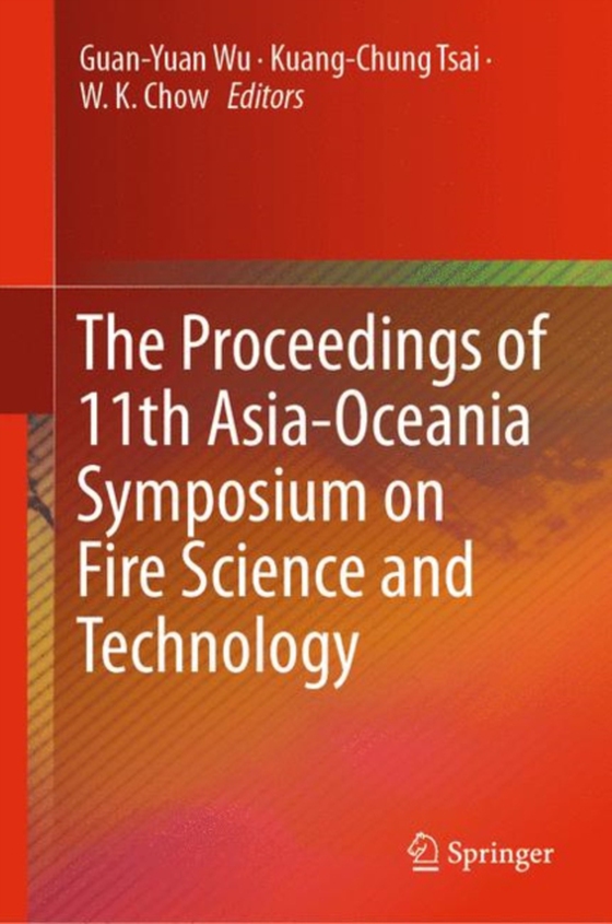 Proceedings of 11th Asia-Oceania Symposium on Fire Science and Technology (e-bog) af -