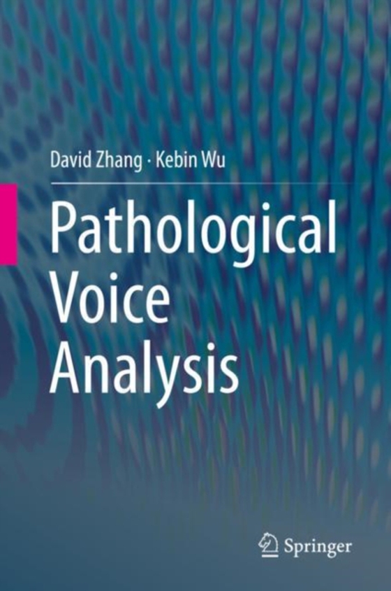 Pathological Voice Analysis (e-bog) af Wu, Kebin