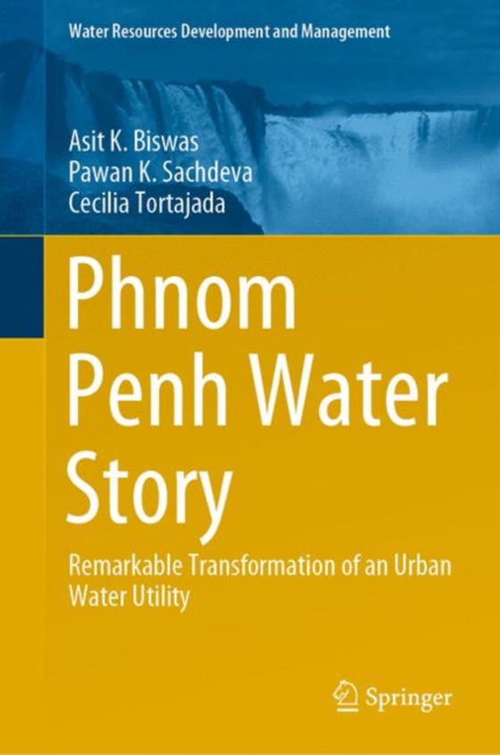 Phnom Penh Water Story (e-bog) af Tortajada, Cecilia