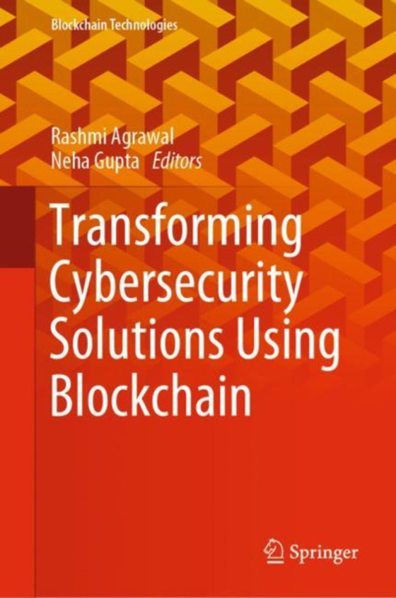 Transforming Cybersecurity Solutions using Blockchain (e-bog) af -