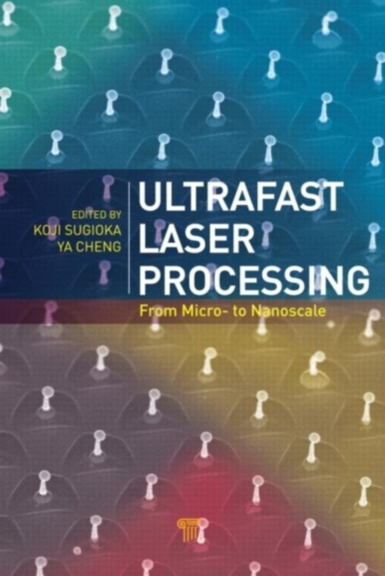 Ultrafast Laser Processing (e-bog) af -