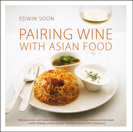 Pairing Wine with Asian Food (e-bog) af Soon, Edwin