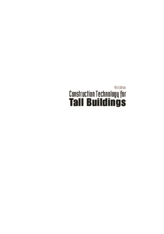 Construction Technology For Tall Buildings (4th Edition) (e-bog) af Yit Lin Michael Chew, Chew