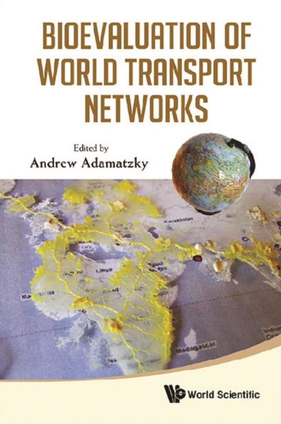 Bioevaluation Of World Transport Networks (e-bog) af -