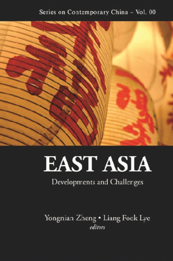 East Asia: Developments And Challenges