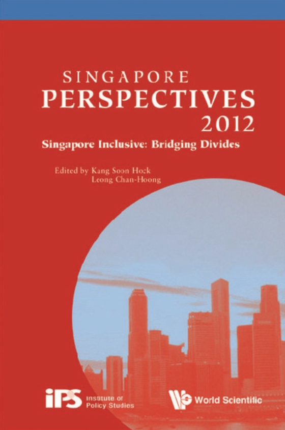 Singapore Perspectives 2012 - Singapore Inclusive: Bridging Divides (e-bog) af -