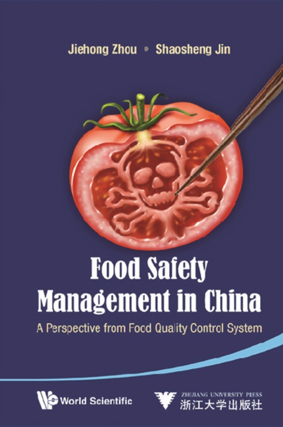 Food Safety Management In China: A Perspective From Food Quality Control System