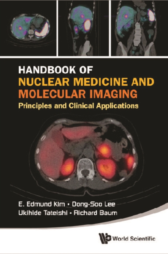 Handbook Of Nuclear Medicine And Molecular Imaging: Principles And Clinical Applications (e-bog) af Ukihide Tateishi, Tateishi