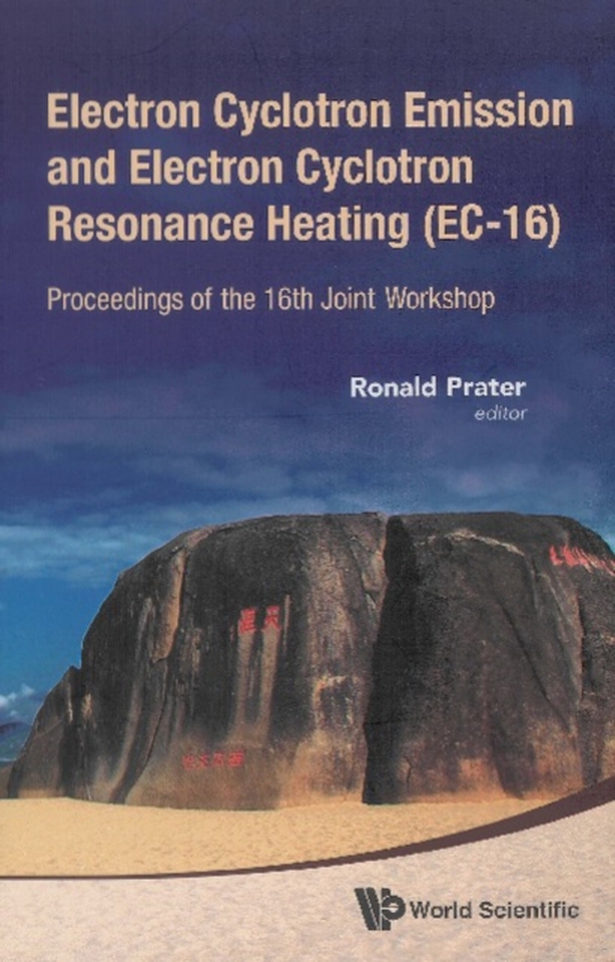 Electron Cyclotron Emission And Electron Cyclotron Resonance Heating (Ec-16) - Proceedings Of The 16th Joint Workshop (With Cd-rom)