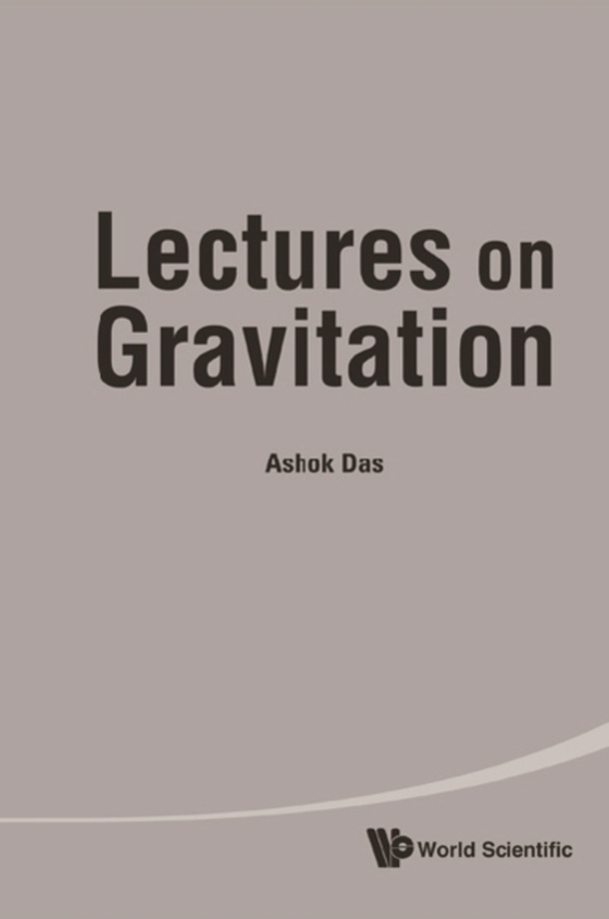 Lectures On Gravitation (e-bog) af Ashok Das, Das