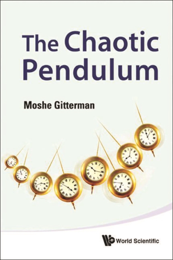 Chaotic Pendulum, The (e-bog) af Moshe Gitterman, Gitterman