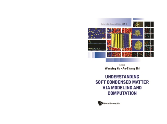 Understanding Soft Condensed Matter Via Modeling And Computation (e-bog) af -