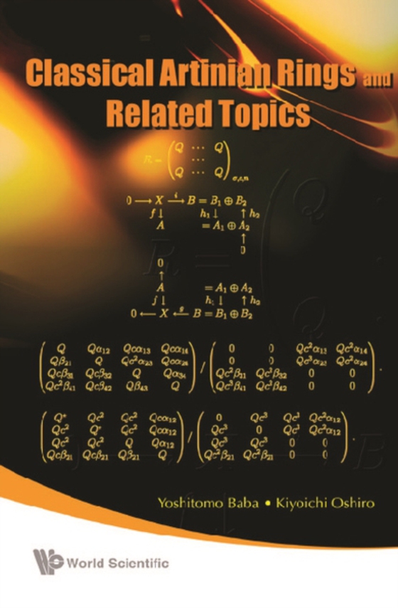 Classical Artinian Rings And Related Topics (e-bog) af Kiyoichi Oshiro, Oshiro