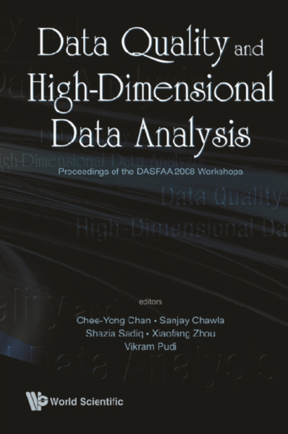 Data Quality And High-dimensional Data Analytics - Proceedings Of The Dasfaa 2008 (e-bog) af -