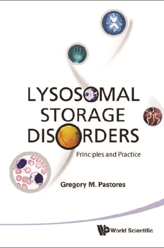 Lysosomal Storage Disorders: Principles And Practice (e-bog) af Gregory M Pastores, Pastores