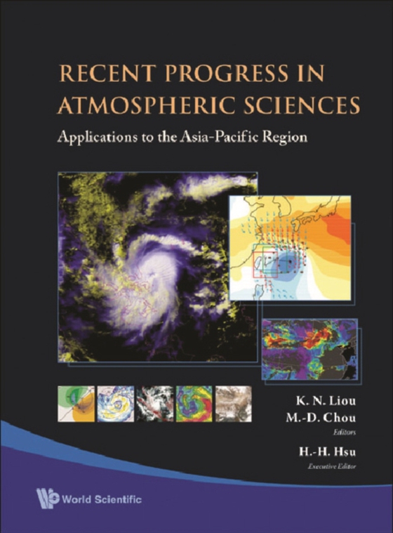 Recent Progress In Atmospheric Sciences: Applications To The Asia-pacific Region (e-bog) af -