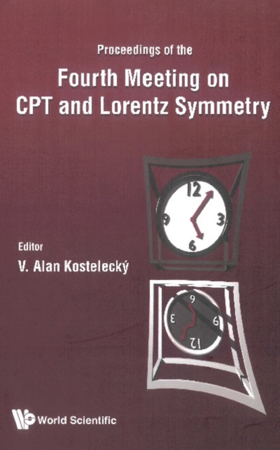 Cpt And Lorentz Symmetry - Proceedings Of The Fourth Meeting (e-bog) af -