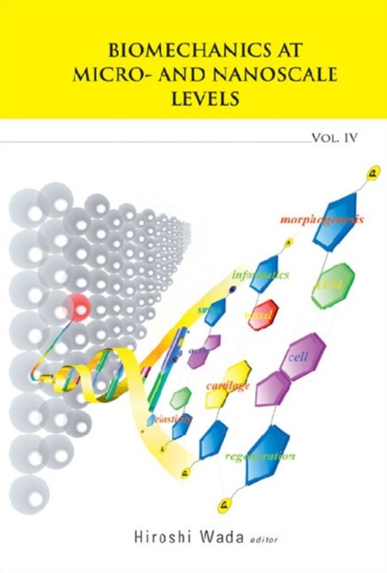 Biomechanics At Micro- And Nanoscale Levels - Volume Iv (e-bog) af -