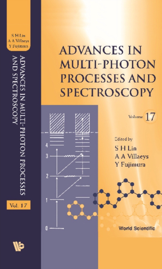 Advances In Multi-photon Processes And Spectroscopy, Vol 17