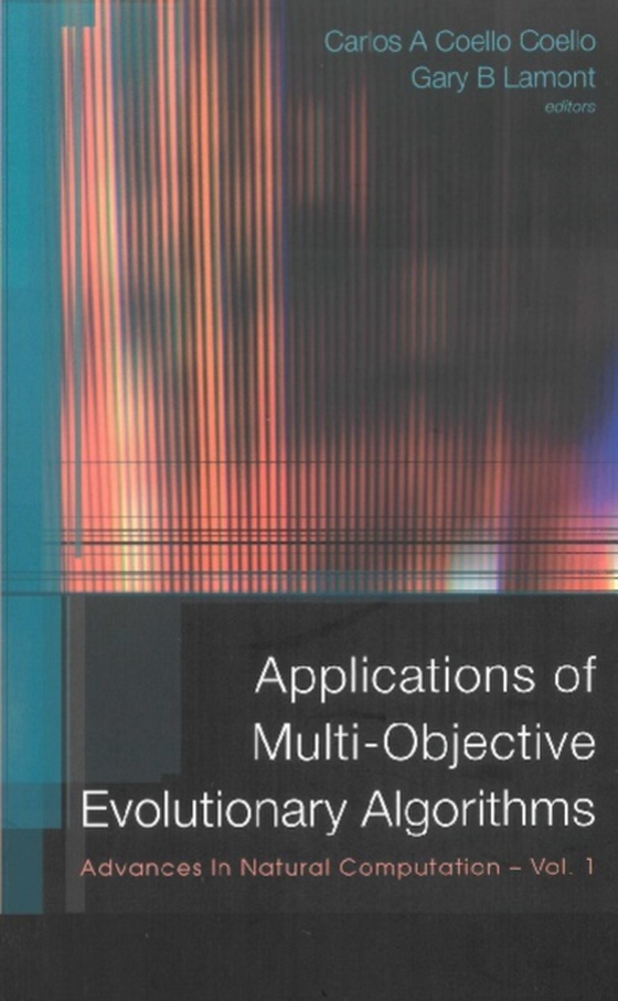 Applications Of Multi-objective Evolutionary Algorithms (e-bog) af Gary B Lamont, Lamont