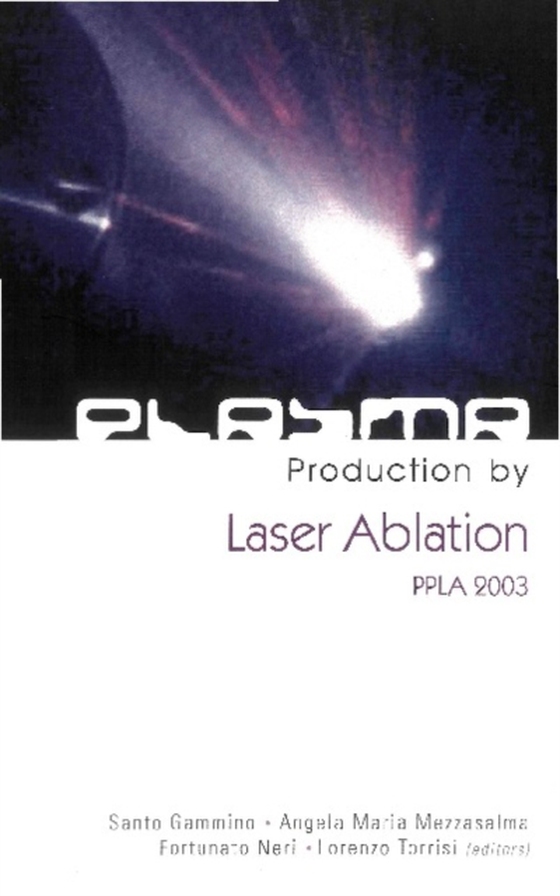 Plasma Production By Laser Ablation: Ppla 2003 (e-bog) af -