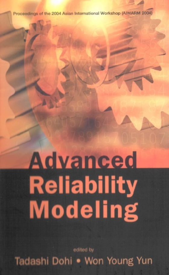 Advanced Reliability Modeling - Proceedings Of The 2004 Asian International Workshop (Aiwarm 2004) (e-bog) af -