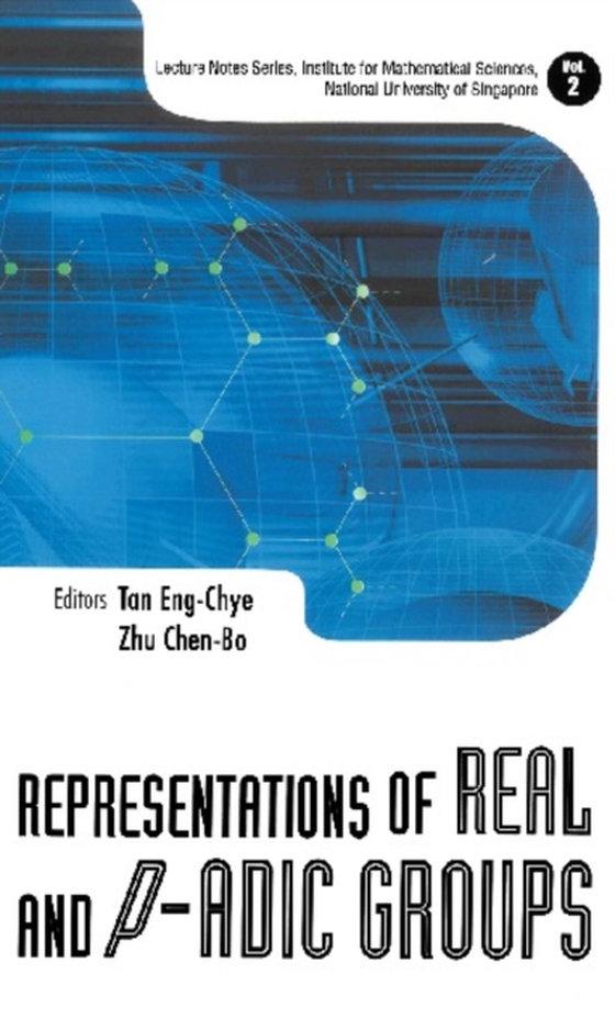 Representations Of Real And P-adic Groups (e-bog) af Chen-bo Zhu, Zhu