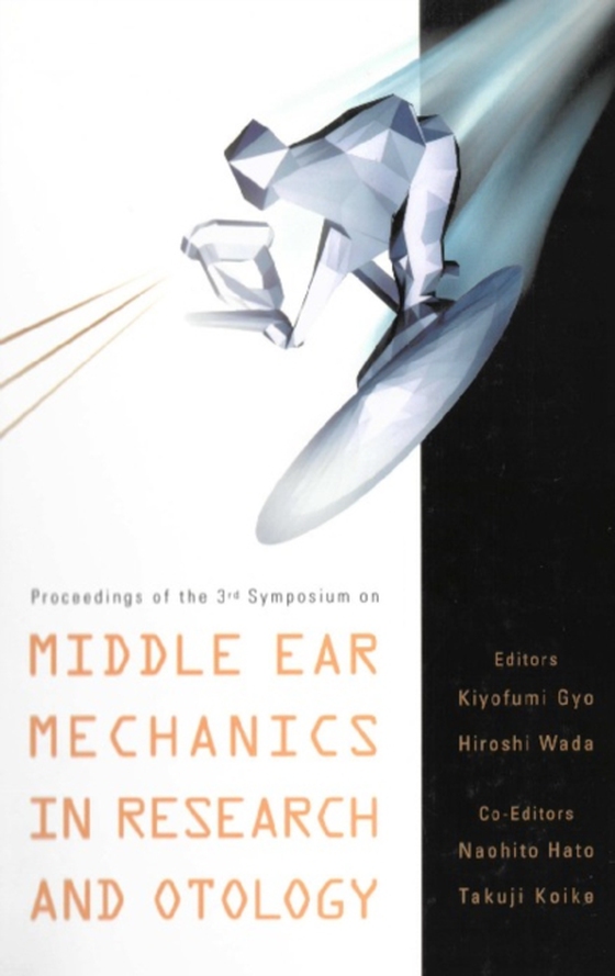 Middle Ear Mechanics In Research And Otology - Proceedings Of The 3rd Symposium