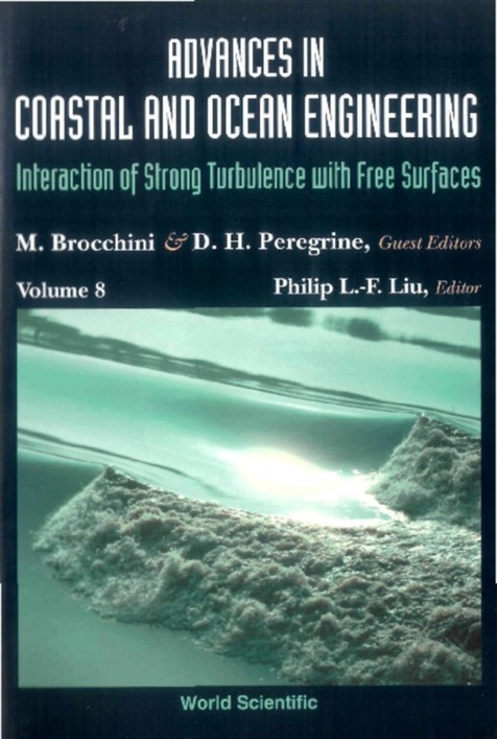 Advances In Coastal And Ocean Engineering, Vol 8: Interaction Of Strong Turbulence With Free Surfaces (e-bog) af -