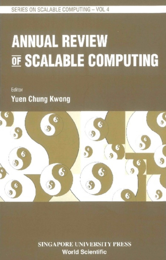 Annual Review Of Scalable Computing, Vol 4 (e-bog) af Chung Kwong Yuen, Yuen